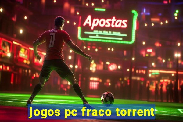 jogos pc fraco torrent